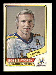 Robbie Ftorek Autographed 1976-77 O-Pee-Chee WHA Card #13 Phoenix Road Runners SKU #251902