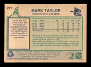 Mark Taylor Autographed 1983-84 O-Pee-Chee Rookie Card #273 Philadelphia Flyers SKU #251987