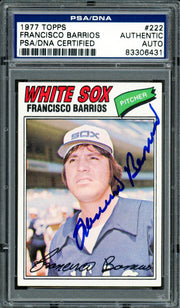 Francisco Barrios Autographed 1977 Topps Card #222 Chicago White Sox PSA/DNA #83306431