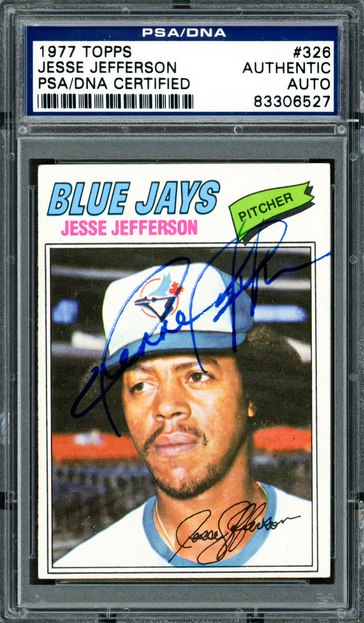 Jesse Jefferson Autographed 1977 Topps Card #326 Toronto Blue Jays PSA/DNA #83306527