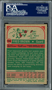Downtown Fred Brown Autographed 1973-74 Topps Rookie Card #103 Seattle Supersonics PSA/DNA #83920773