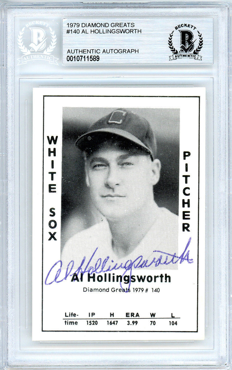 Al Hollingsworth Autographed 1979 Diamond Greats Card #140 Chicago White Sox Beckett BAS #10711589